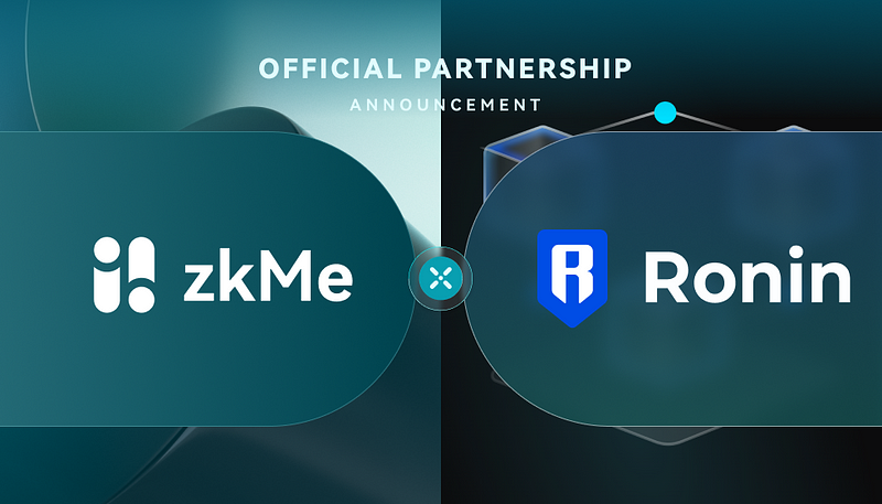 zkMe Partners with Ronin Chain to Revolutionize GameFi with Advanced KYC Solutions