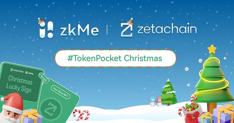 TokenPocket Christmas — zkMe x ZetaChain