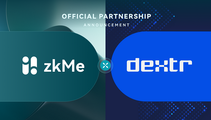 zkMe Partners with Dextr to Elevate Crypto Exchange Privacy Standards