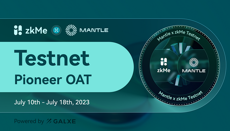 Mantle × zkMe | Testnet Campaign