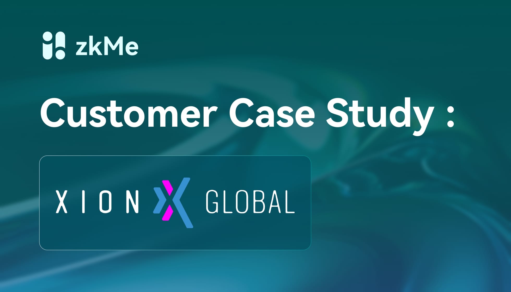 Customer Case Study: Xion Global