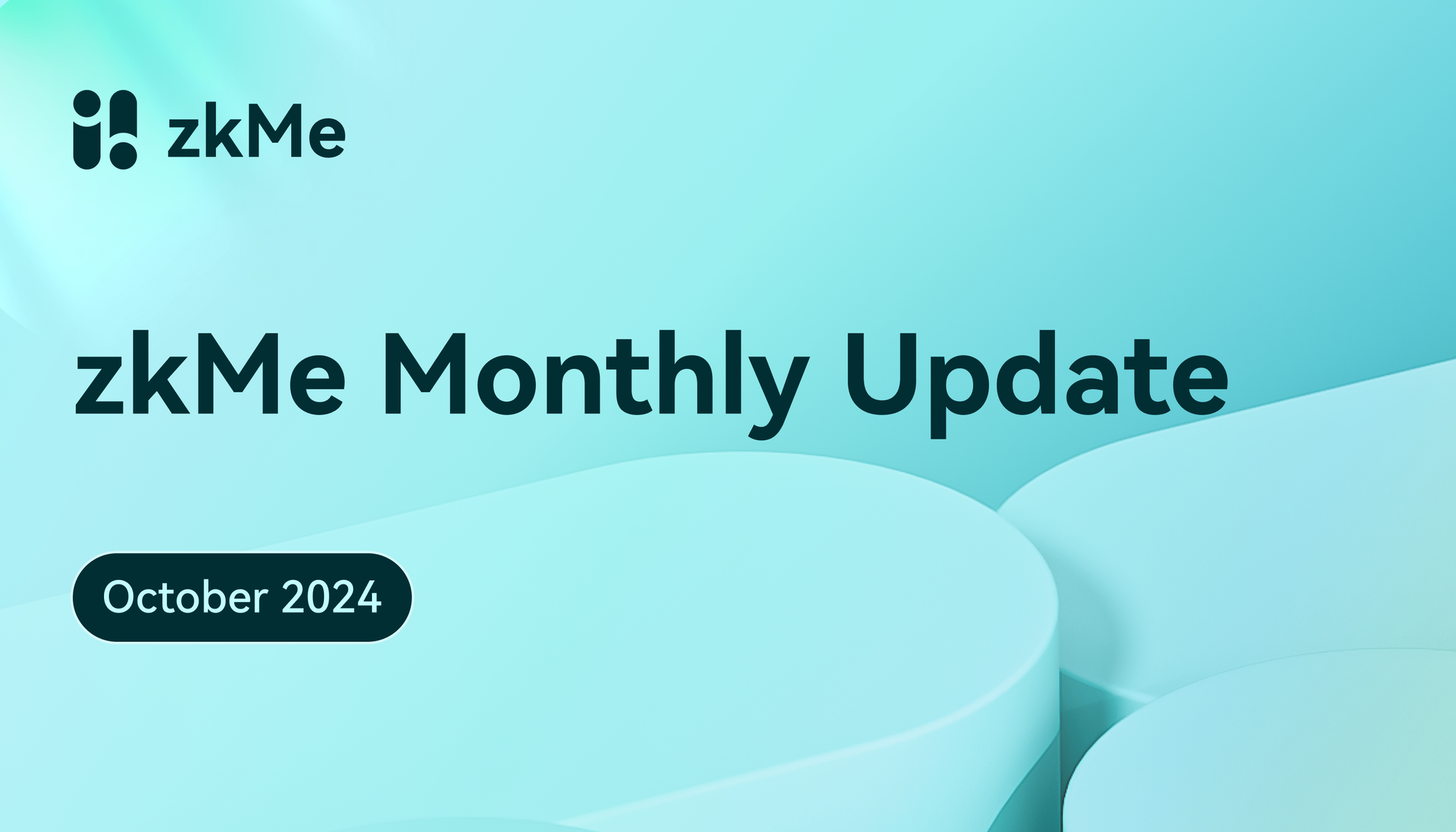 zkMe Monthly Update - October