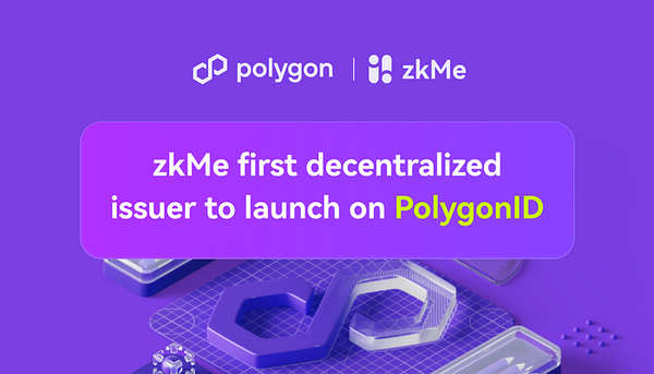 zkMe and PolygonID: Pioneering a New Era in Web3 Identity Verification