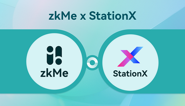 zkMe x StationX collaboration