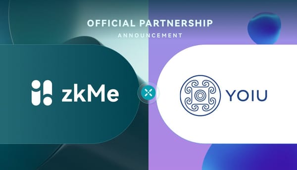 zkMe Partners with YOIU to Revolutionize IDO Compliance