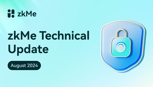 zkMe Technical Update - August