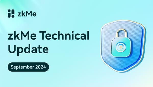 zkMe Technical Update: September 2024