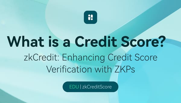 zkCredit's Privacy-First Approach to Credit Score Verification