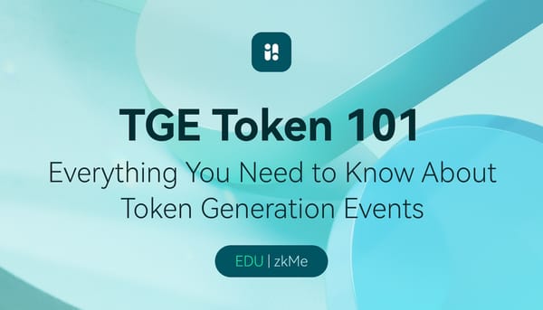 Everything You Need to Know About TGE Tokens - zkMe